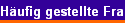 Hufig gestellte Fragen